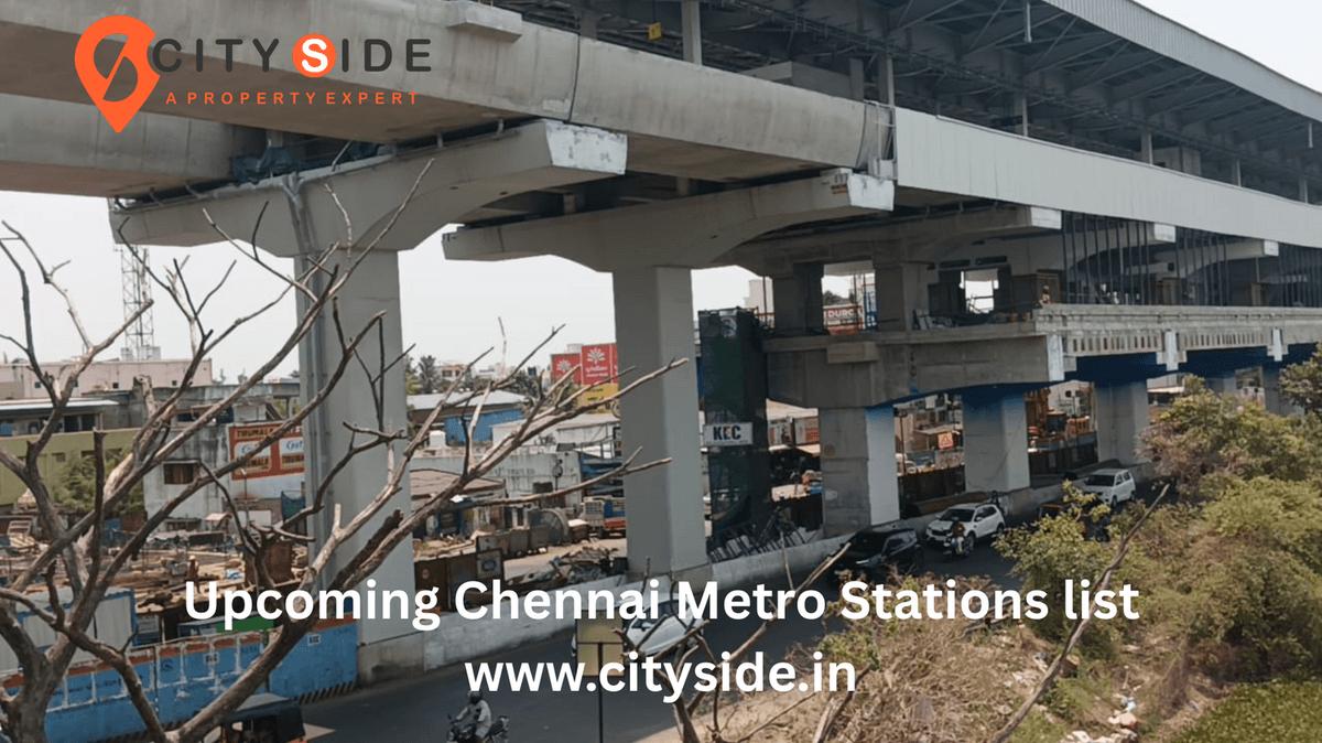 CitySide Upcoming Chennai Metro Stations list (2025)